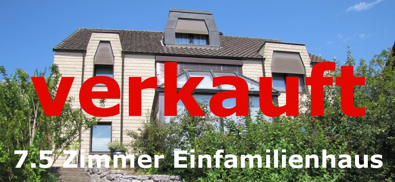 7.5 Zimmer Einfamilienhaus verkauft